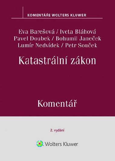 Katastrální zákon (č. 256/2013 Sb.). Komentář - Eva Barešová; Iveta Bláhová; Pavel Doubek