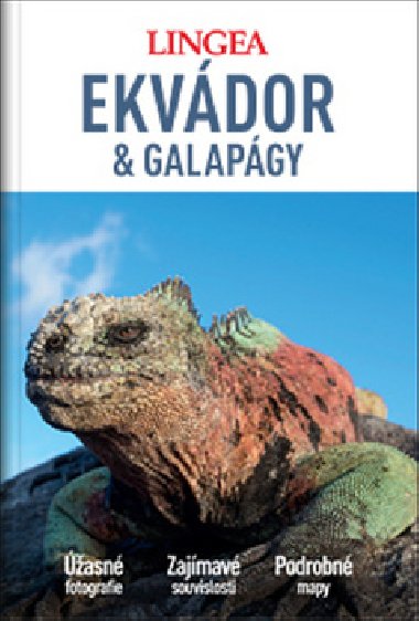 Ekvádor a Galapágy - Velký průvodce - Lingea