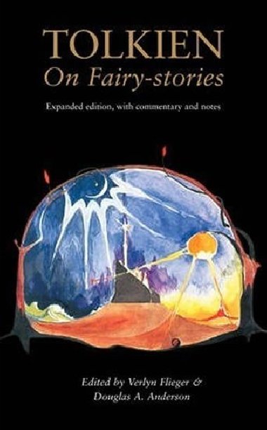Tolkien On Fairy-Stories - Flieger Verlyn