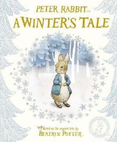 Peter Rabbit: A Winter´s Tale - Potterová Beatrix