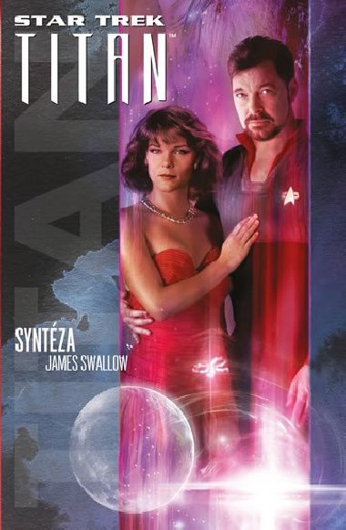 Star Trek: Titan - Syntéza - Swallow James