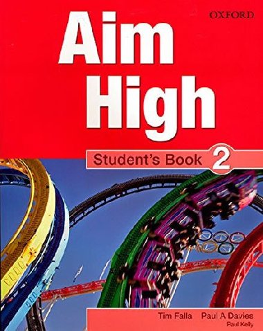 Aim High 2 Student´s Book - Falla Tim, Davies Paul A.