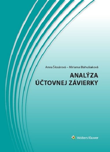 Analýza účtovnej závierky - Anna Šlosárová; Miriama Blahušiaková