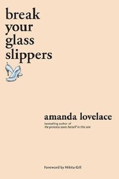 Break your glass slippers - Lovelace Amanda