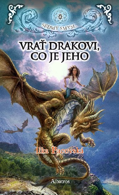 Vrať drakovi, co je jeho (brož.) - Pacovská Ilka