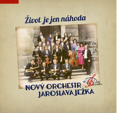Nový orchestr Jaroslava Ježka: Život je jen náhoda 2CD - Ježek Jaroslav