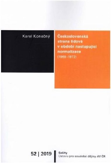 Československá strana lidová v období nastupující normalizace (1969-1972) - Karel Konečný