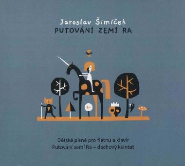 Putování zemí Ra - CD - Šimíček Jaroslav