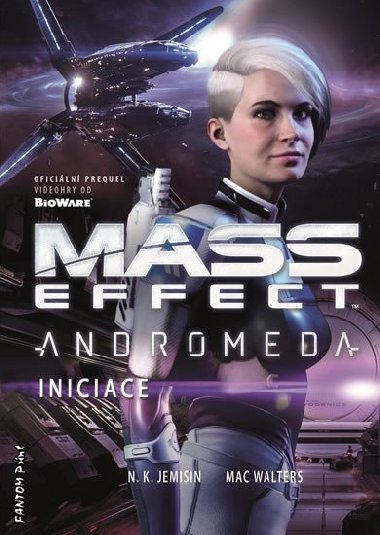 Mass Effect Andromeda 2 - Iniciace - Mac Walters; N. K. Jemisin