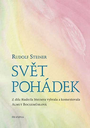 Svět pohádek - Steiner Rudolf