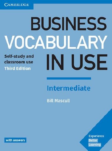 Business Vocabulary in Use: Intermediate Book with Answers - Mascull Bill
