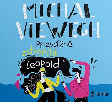 Převážně zdvořilý Leopold - audioknihovna - Viewegh Michal