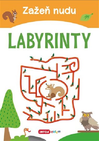 Zažeň nudu - Labyrinty - Infoa
