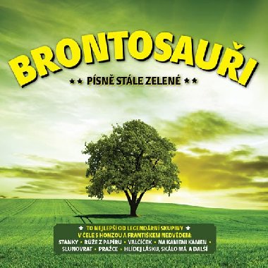 Brountosauři: Písně stále zelené - 2 CD - Brountosauři