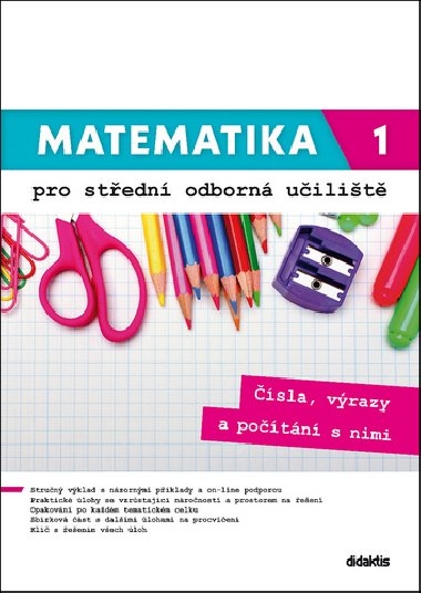 Mateamtika 1 pro střední odborná učiliště - Václav Zemek; Kateřina Marková; Petra Siebenbürgerová