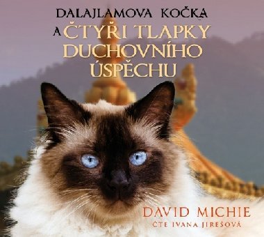 Dalajlamova kočka a čtyři tlapky duchovního úspěchu - CDmp3 (Čte Ivana Jirešová) - David Michie; Ivana Jirešová