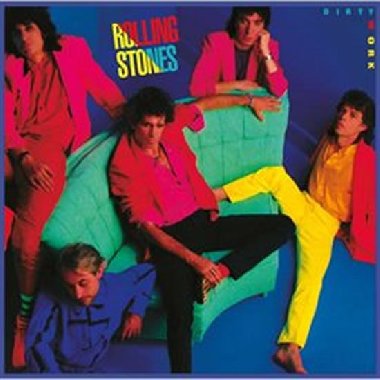 Dirty Work - Rolling Stones