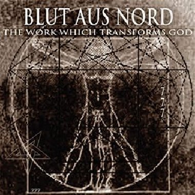 The Work Which Transforms God - Blut Aus Nord