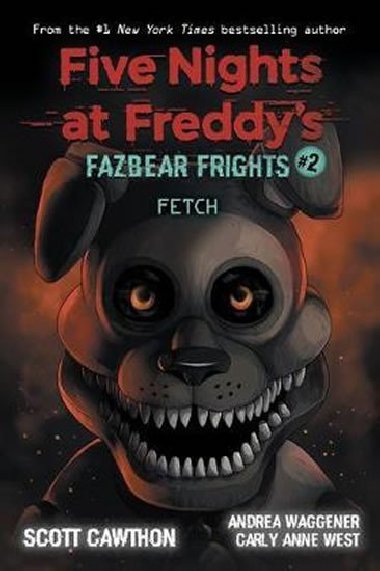 Fazbear Frights #2: Fetch - Cawthon Scott