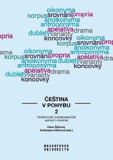 Čeština v pohybu 2 - Hana Žižková; Květoslava Klímová