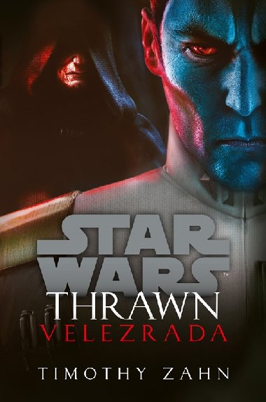 Star Wars - Thrawn. Velezrada - Zahn Timothy