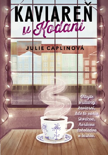 Kaviareň v Kodani - Julie Caplinová