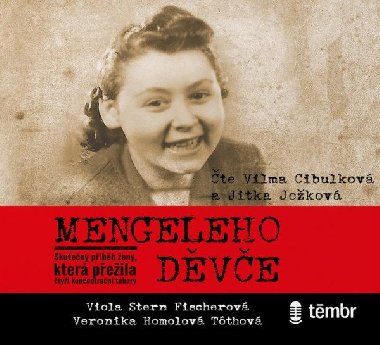 Mengeleho děvče - audioknihovna - Stern Fischerová Viola, Homolová Tóthová Veronika