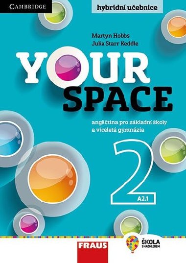 Your Space 2 pro ZŠ a VG - Učebnice - Julia Starr Keddle; Martyn Hobbs; Helena Wdowyczynová