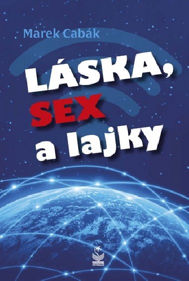 Láska, sex a lajky - Marek Cabák