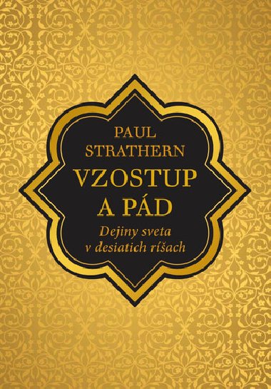 Vzostup a pád - Paul Strathern