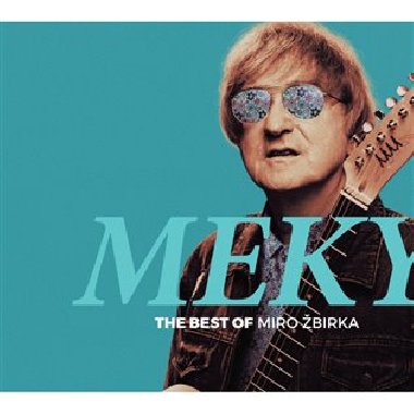 The Best Of Miro Žbirka - Miroslav Žbirka