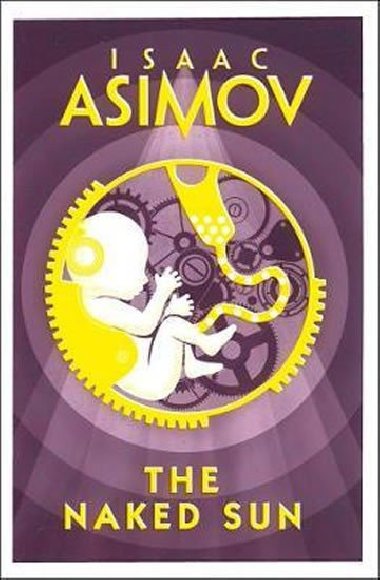 The Naked Sun - Asimov Isaac