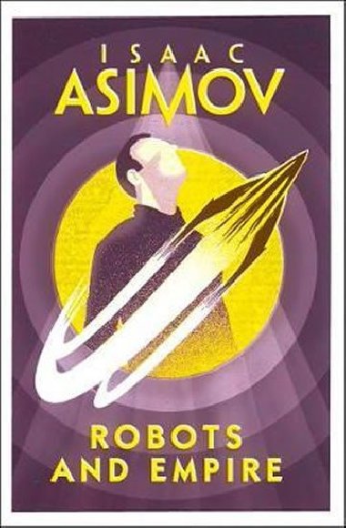 Robots and Empire - Asimov Isaac