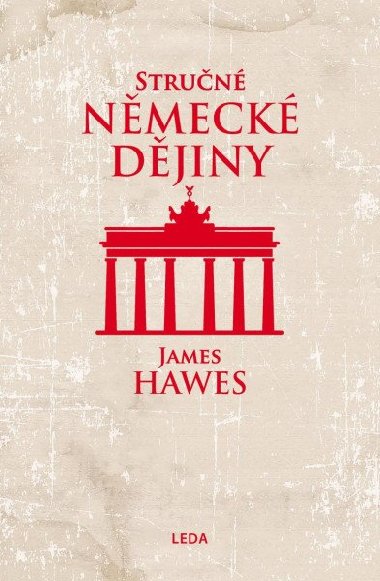 Stručné německé dějiny - James Hawes