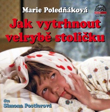 Jak vytrhnout velrybě stoličku - CDmp3 (Čte Simona Postlerová) - Marie Poledňáková; Simona Postlerová
