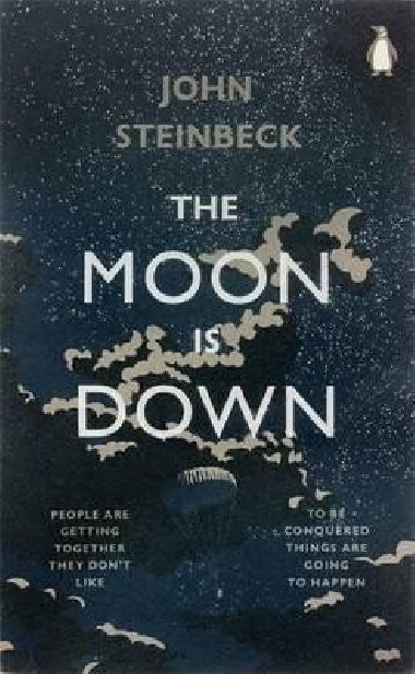 The Moon is Down - Steinbeck John