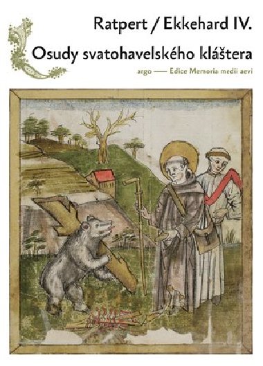 Osudy Svatohavelského kláštera - Ekkehard IV.,Ratpert