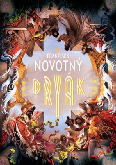Dryák - František Novotný