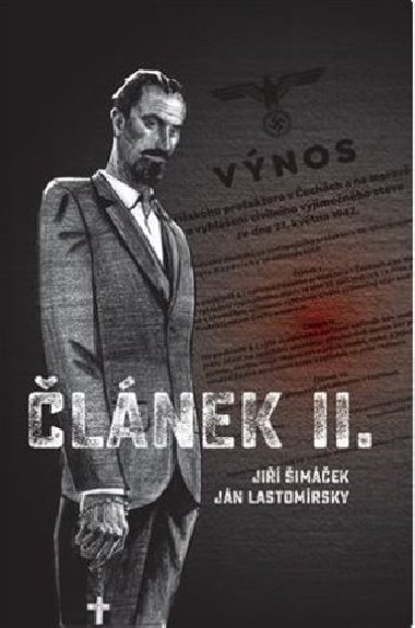 Článek II. - Jiří Šimáček,Ján Lastomírsky
