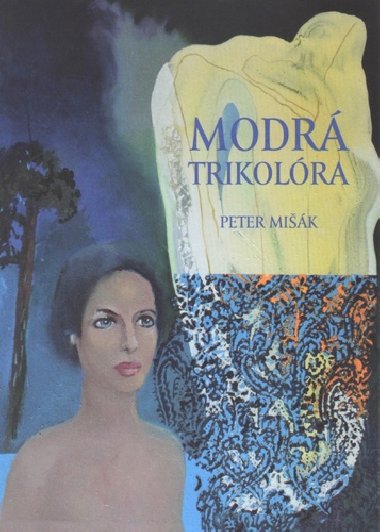 Modrá trikolóra - Peter Mišák