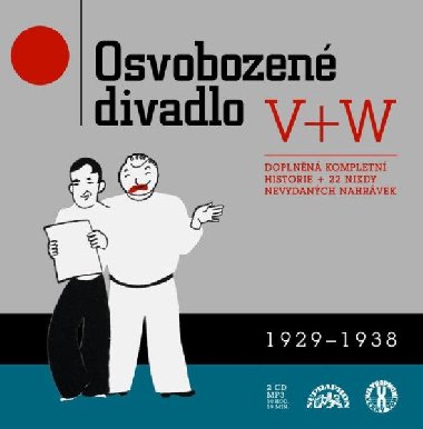 Osvobozené divadlo - 2 CDmp3 - Doplněná kompletní historie + 22 nikdy nevydaných nahrávek - Jiří Voskovec; Jan Werich