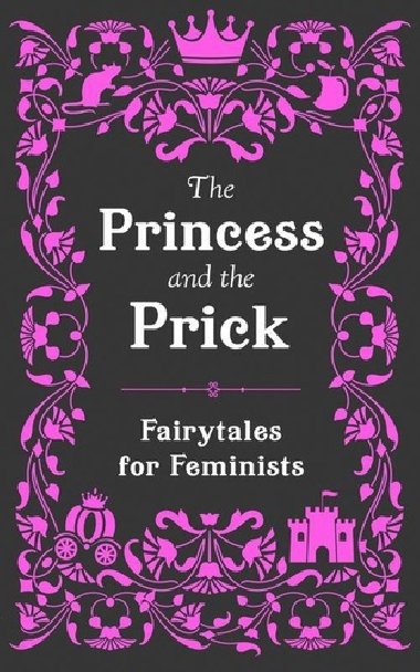 The Princess and the Prick - Walburga Appleseed