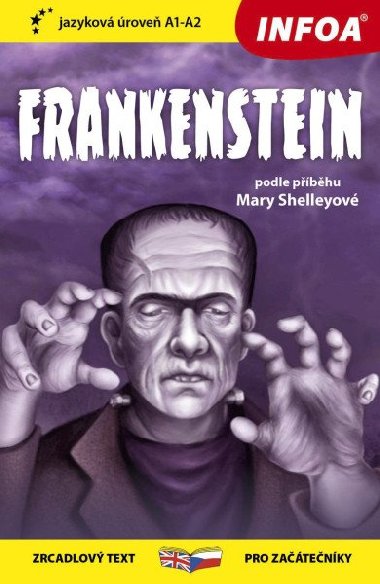 Frankenstein - Zrcadlová četba (A1-A2) - Shelley Mary