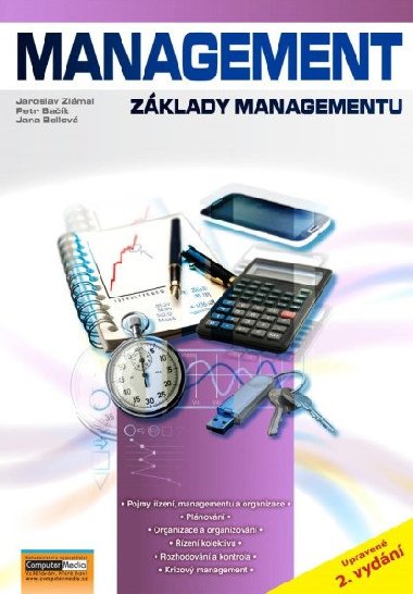 Management - Základy managementu / 2. vydání - Jana Bellová; Jaroslav Zlámal; Petr Bačík