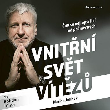 Vnitřní svět vítězů - CD audiokniha mp3 - 7 hodin 37 minut - Marian Jelínek; Bohdan Tůma