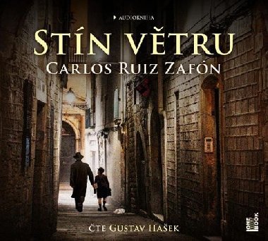 Stín větru - 2 CDmp3 (čtě Gustav Hašek) - Zafón Carlos Ruiz