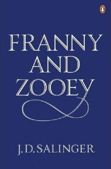 Franny and Zooey - Salinger Jerome David