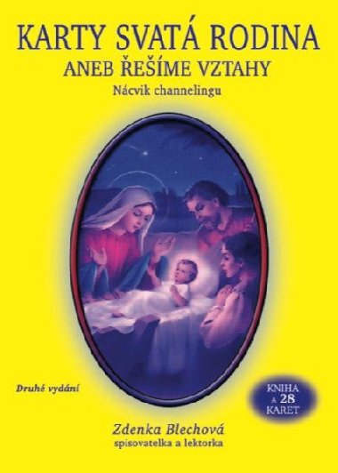 Karty Svatá rodina aneb řešíme vztahy - Zdenka Blechová