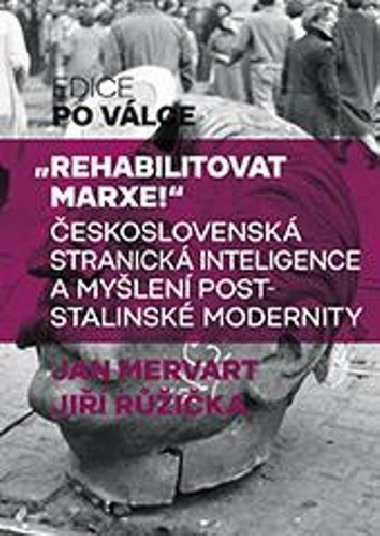 Rehabilitovat Marxe - Jan Mervart; Jiří Růžička