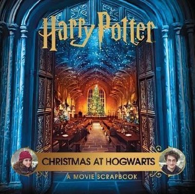 Harry Potter - Christmas at Hogwarts: A Movie Scrapbook - Warner Bros